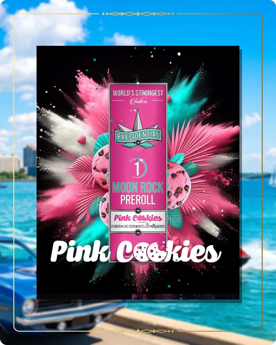 Pink Cookies Presidential pre-roll for the Michigan Find Us page